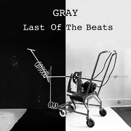 Gray - Last Of The Beats [LP] Vinyl Record