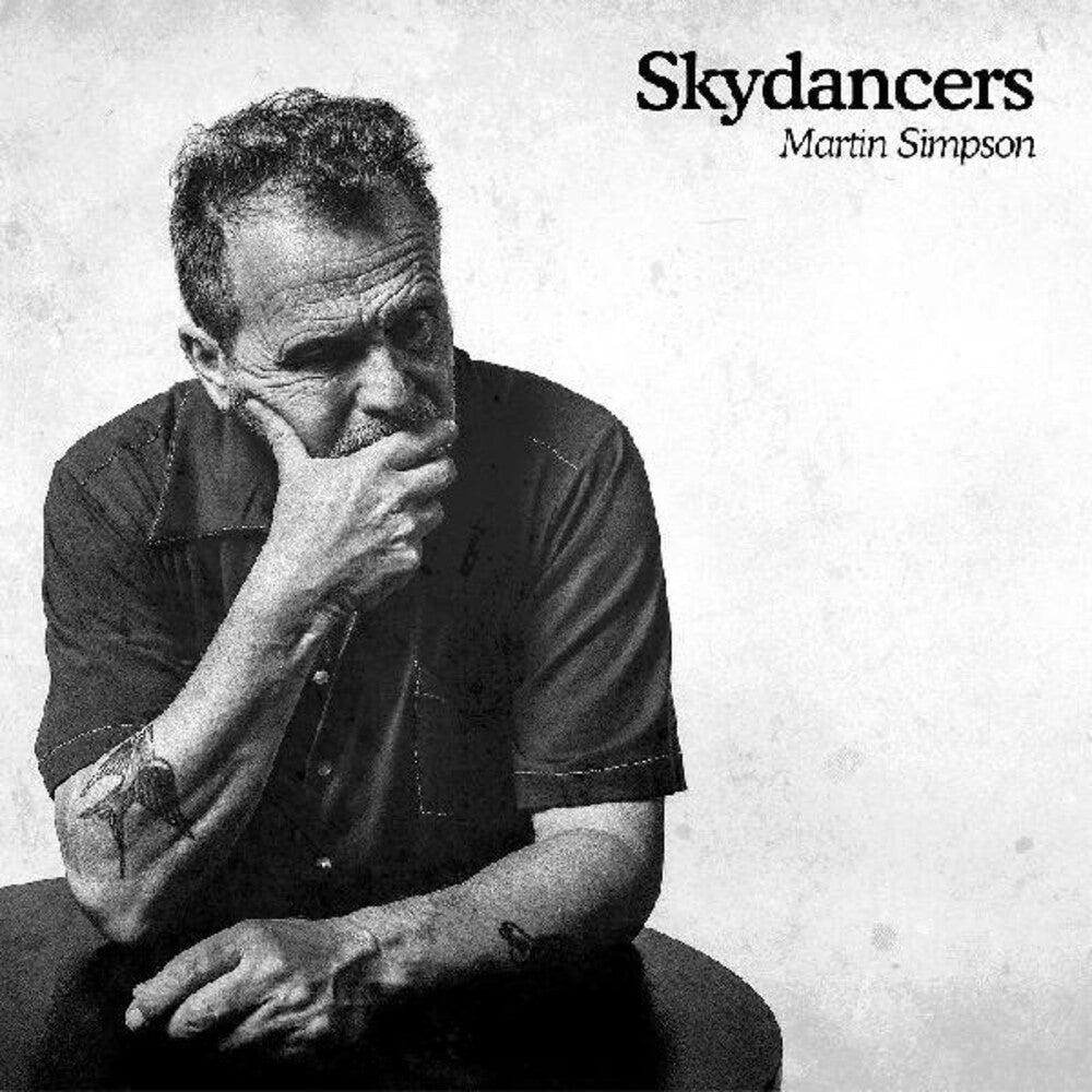 Martin Simpson - Skydancers [LP] Vinyl Record