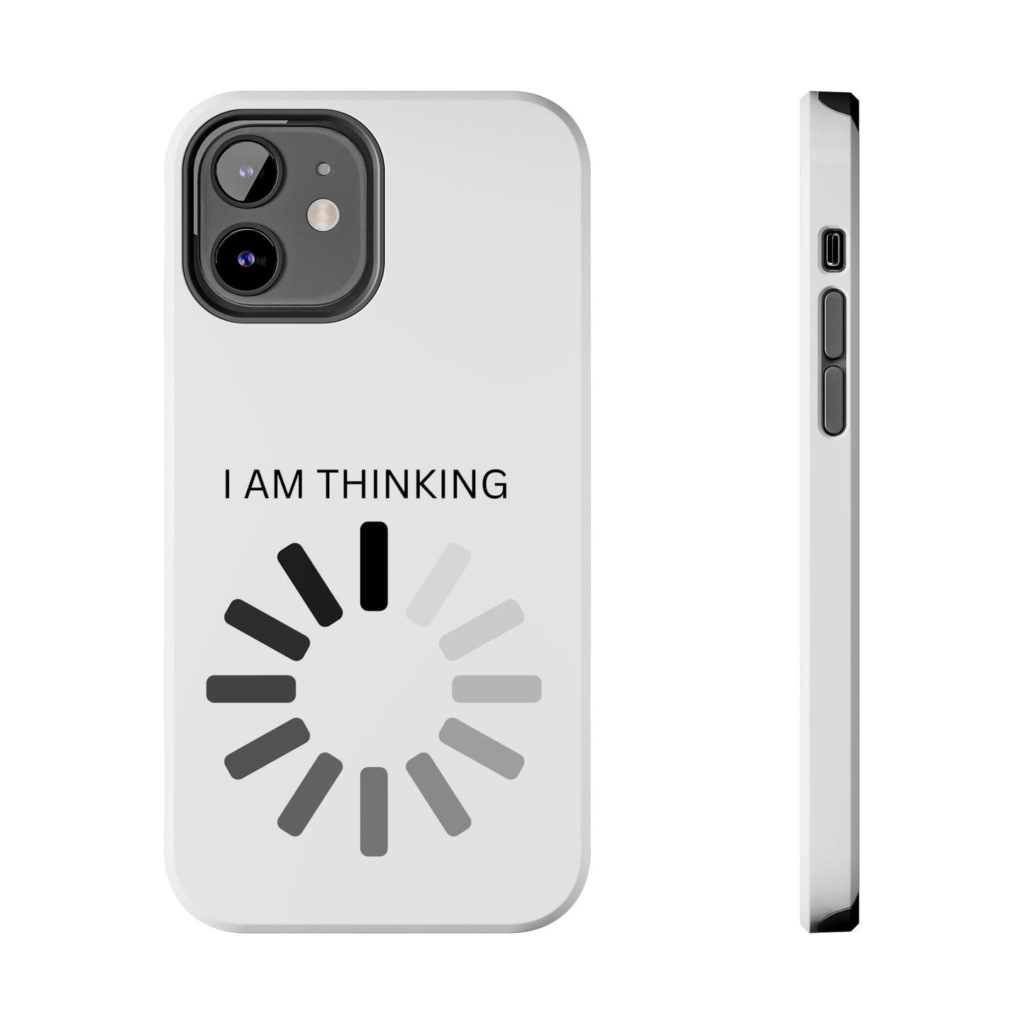 I Am Thinking To Much Text Printed Tough Phone Cases