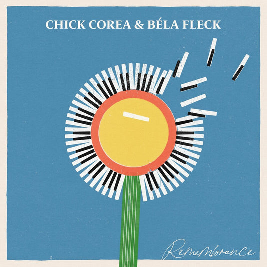 Bela Fleck and Chick Corea - Remembrance [LP] Vinyl Record