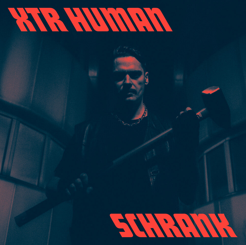 XTR Human - Schrank [LP] Vinyl Record