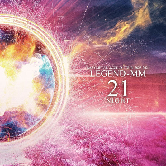 BABYMETAL - Babymetal World Tour 2023-2024 Legend Mm 21 Night [LP] Vinyl Record