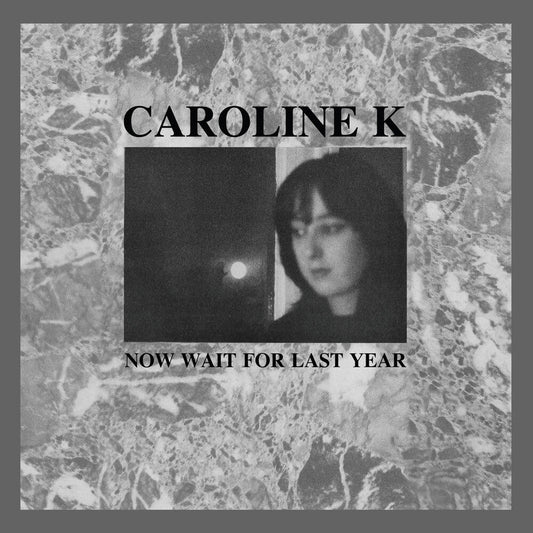 Caroline K - Now Wait For The Last Year (Blk) [LP] Vinyl Record
