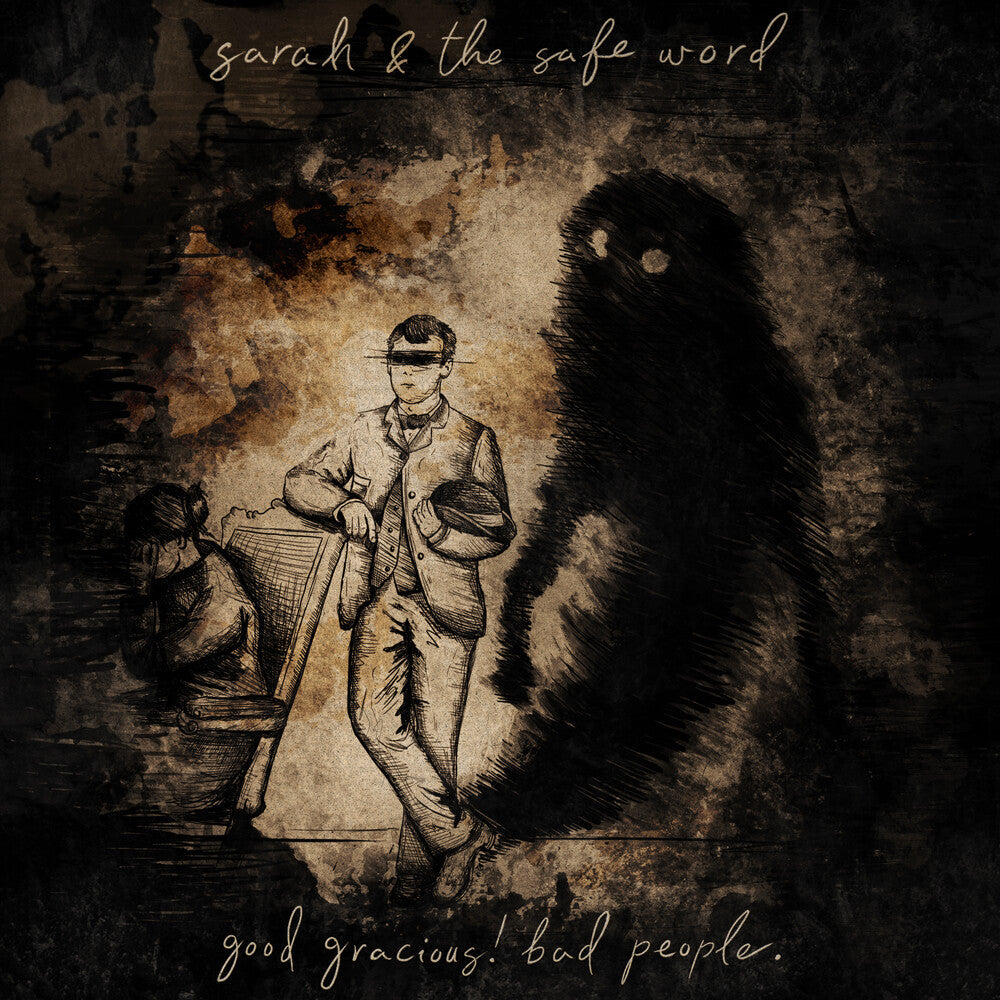 Sarah & The Safe Word - Good Gracious! Bad People. [Deluxe] Vinyl Record