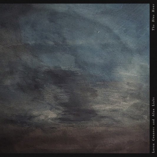 Loren Connors  / Licht,Alan - Blue Hour [LP] Vinyl Record