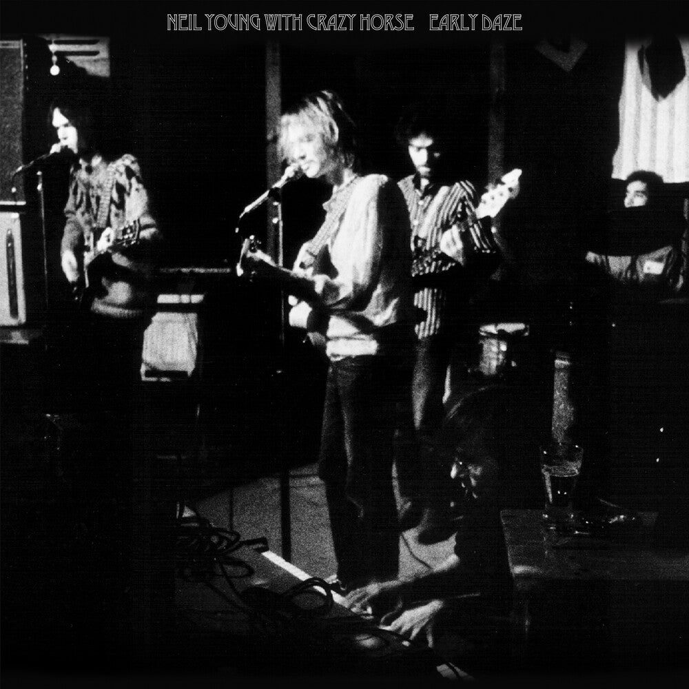 Neil Young with Crazy Horse - Early Daze [LP] Vinyl Record