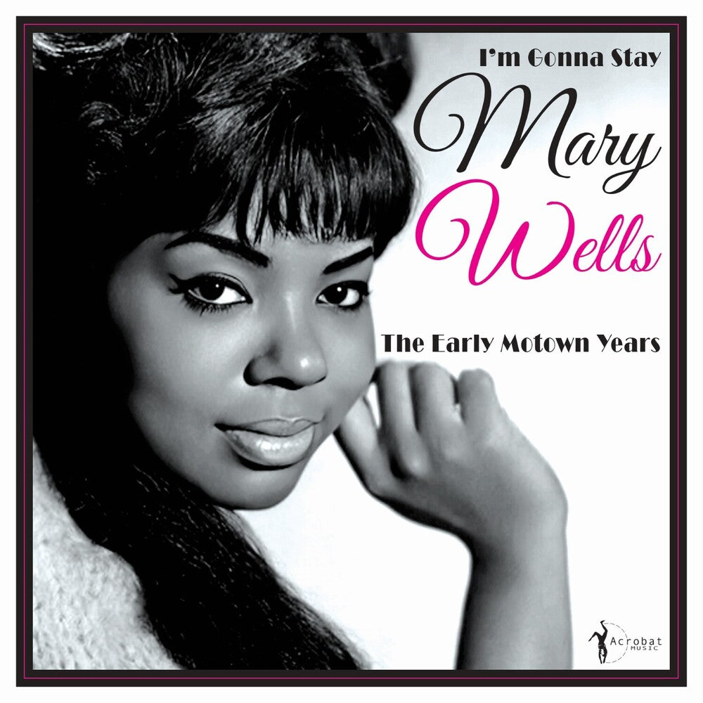 Mary Wells - I'm Gonna Stay: The Early Motown Years 1960-62 [LP] Vinyl Record