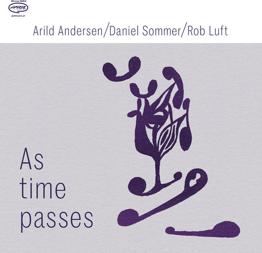 Arild Andersen  / Sommer,Daniel / Luft,Rob - As Time Passes [LP] Vinyl Record