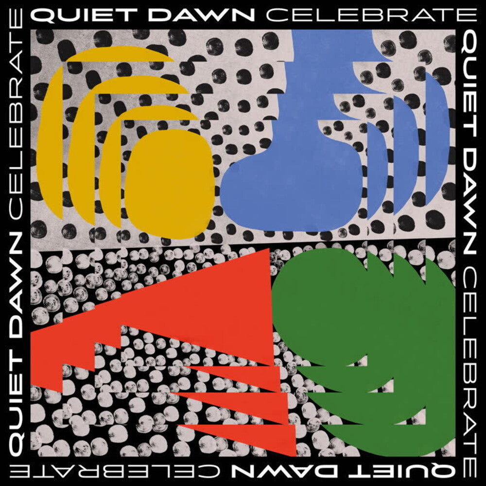 Quiet Dawn - Celebrate [LP] Vinyl Record