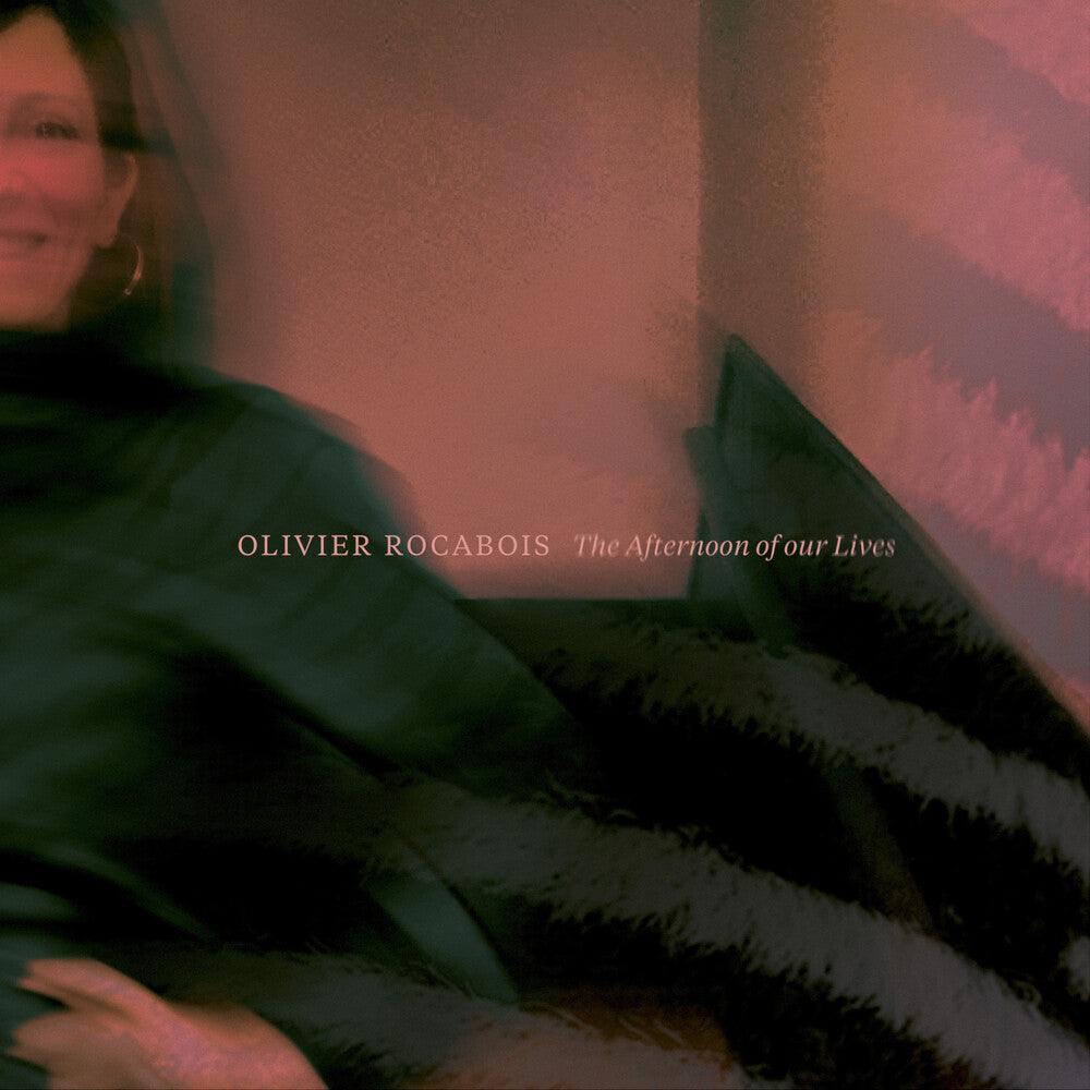 Olivier Rocabois - Afternoon Of Our Lives [LP] Vinyl Record