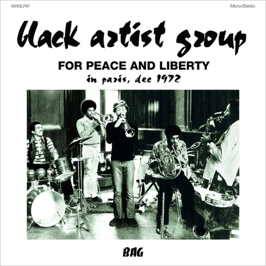 Black Artist Group - For Peace & Liberty: In Paris Dec 1972 [LP] Vinyl Record
