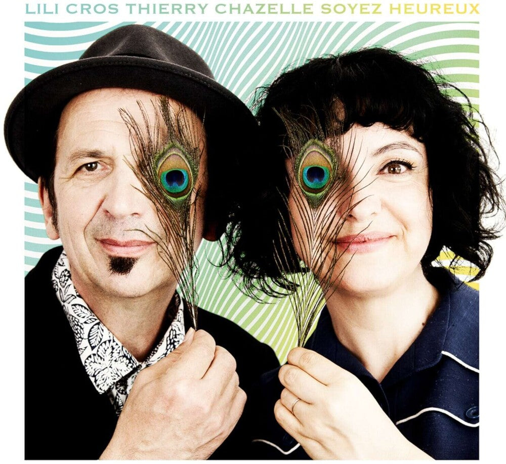 Lili Cros  / Chazelle,Thierry - Soyez Heureux [LP] Vinyl Record