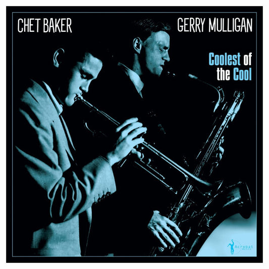 Gerry Mulligan  & Baker,Chet - Coolest Of The Cool: 1952-53 [LP] Vinyl Record