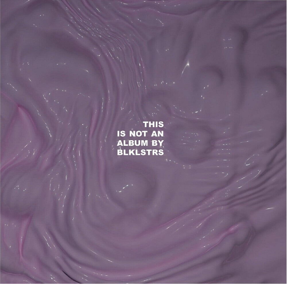 Blklstrs - This Is Not An Album By Blklstrs [LP] Vinyl Record