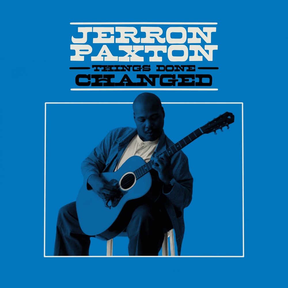 Jerron Paxton - Things Done Changed [LP] Vinyl Record