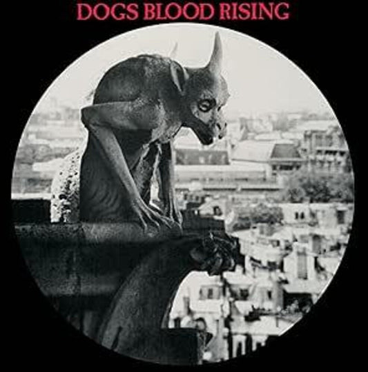 Current 93 - Dogs Blood Rising (Pict) (Aus) [LP] Vinyl Record
