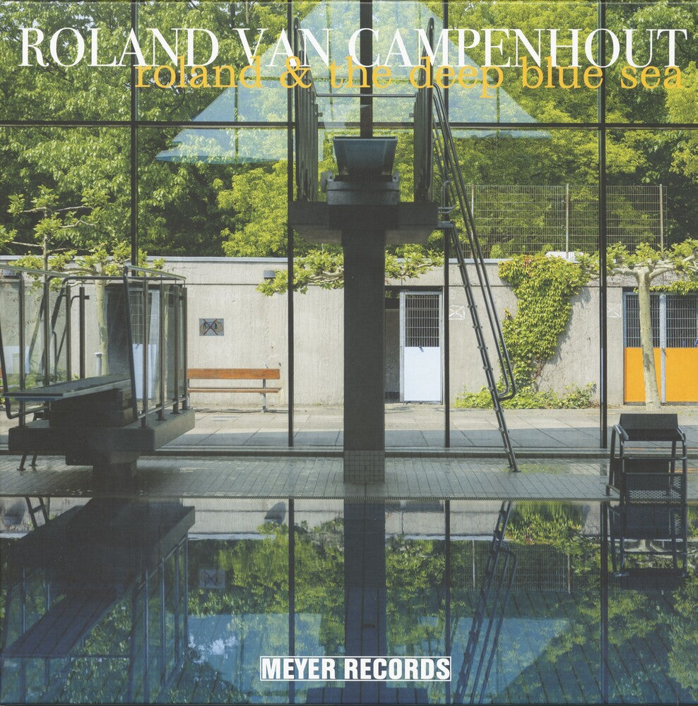 Roland Van Campenhout - Roland & The Deep Blue Sea [LP] Vinyl Record