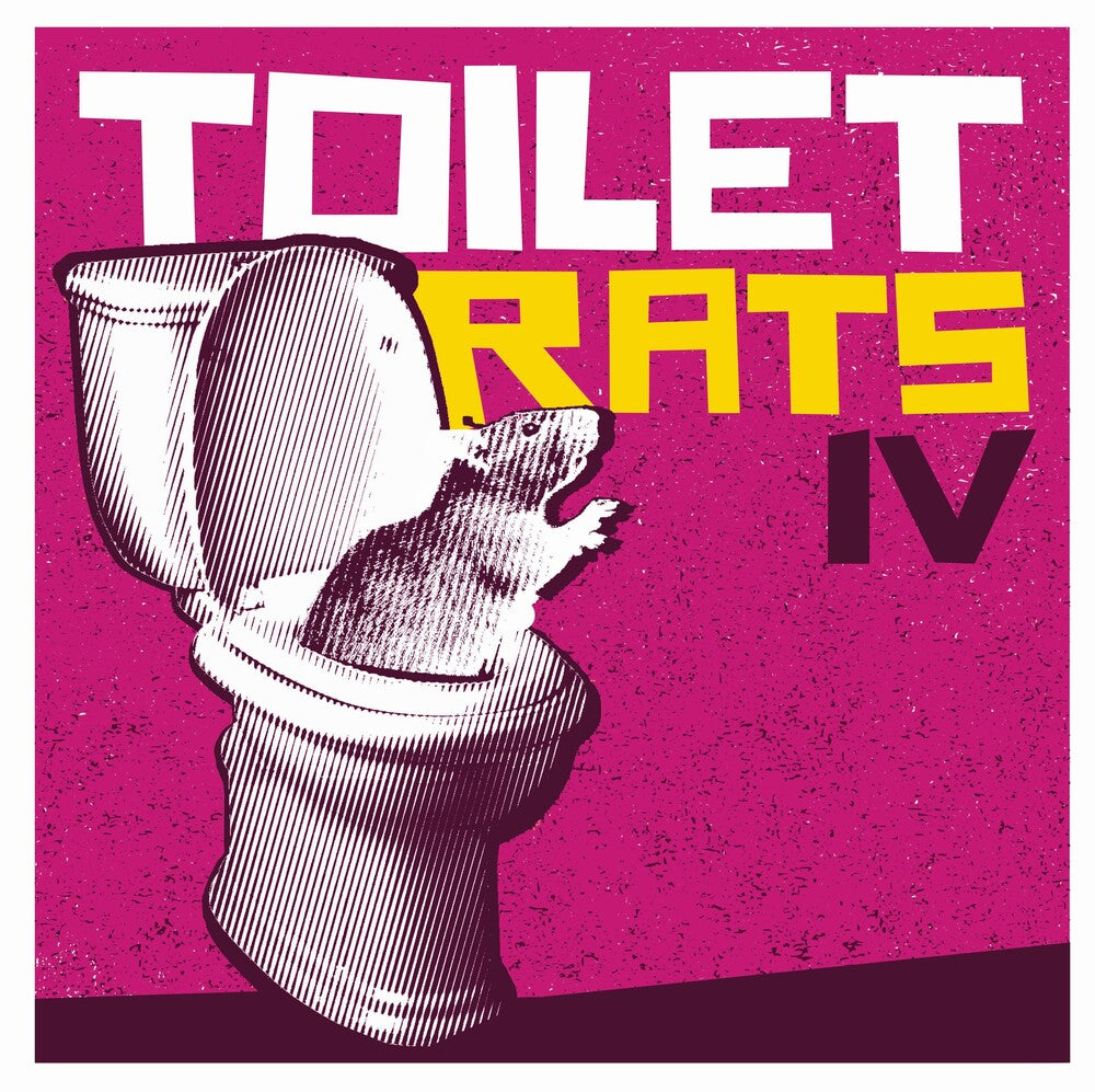 Toilet Rats - Toilet Rats Iv [LP] Vinyl Record