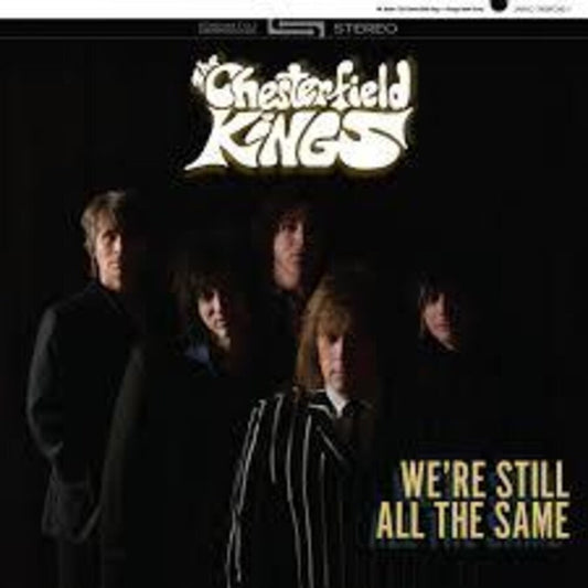 Chesterfield Kings - We're Still All The Same [LP] Vinyl Record