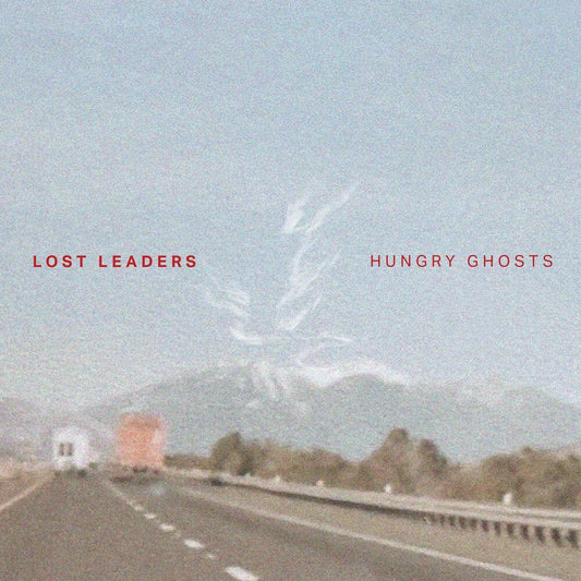 Lost Leaders - Hungry Ghosts [LP] Vinyl Record