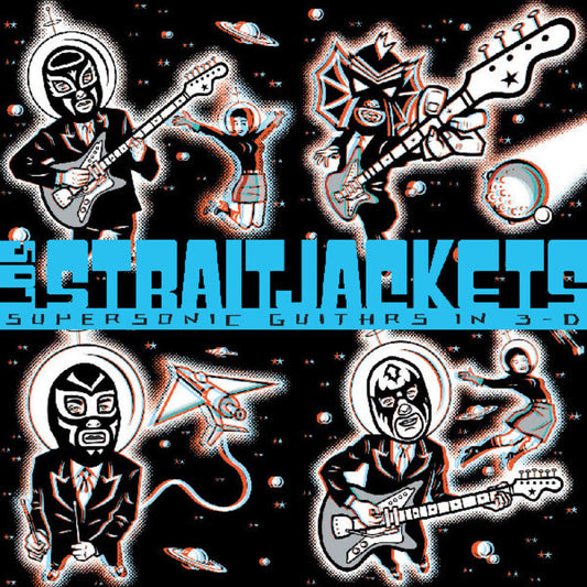 Los Straitjackets - Supersonic Guitars In 3-D (Blue) [Colored Vinyl] [Clear Vinyl] Vinyl Record