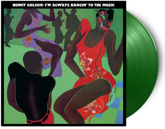 Benny Golson - I'm Always Dancin To The Music [Colored Vinyl] (Grn) [Limited Edition] Vinyl Record