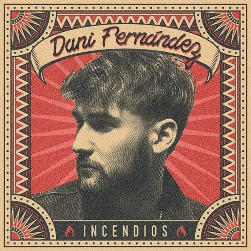 Dani Fernandez - Incendios (Spa) [LP] Vinyl Record