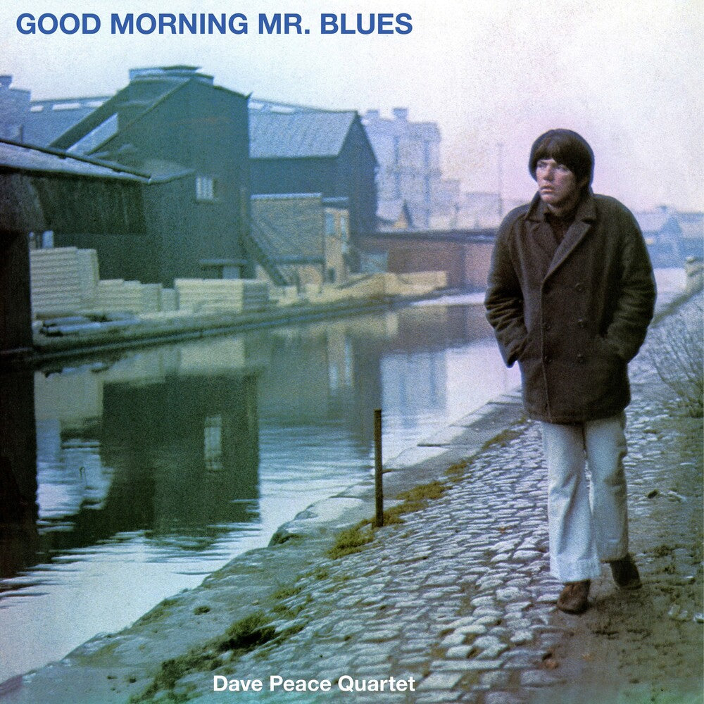 Peace, Dave - Good Morning Mr. Blues [LP] Vinyl Record