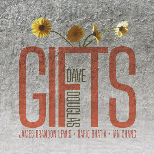 Dave Douglas - GIFTS [RSD Black Friday 2024] Vinyl Record