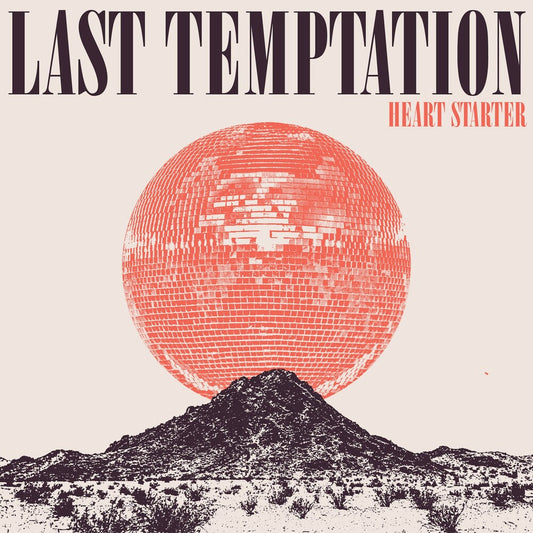 Last Temptation - Heart Starter - Crystal Clear [Clear Vinyl] [Limited Edition] Vinyl Record