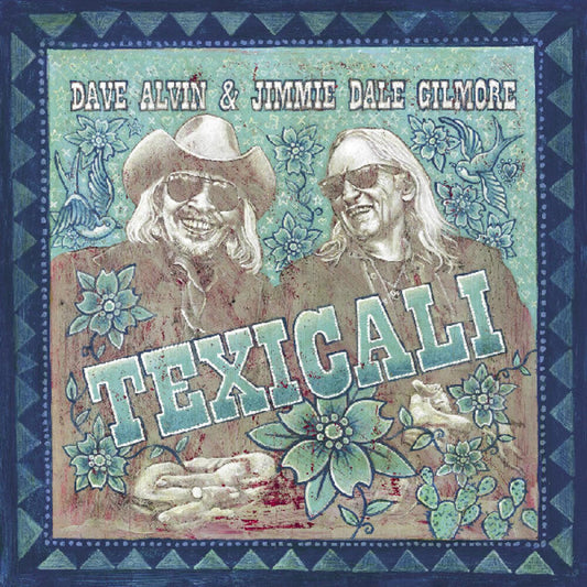 Dave Alvin  / Dale Gilmore,Jimmie - Texicali (Blue) [Colored Vinyl] Vinyl Record