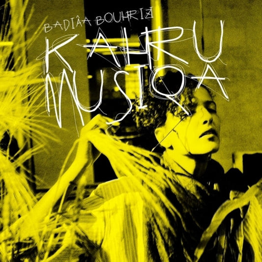 Badiaa Bouhrizi - Kahrumusiqa [LP] Vinyl Record