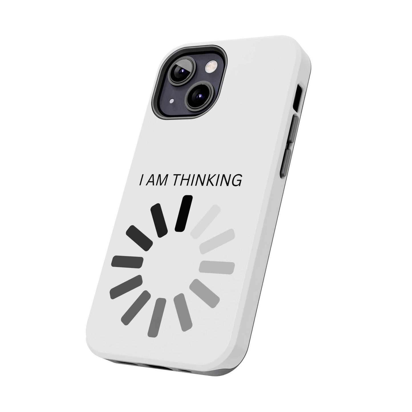 I Am Thinking To Much Text Printed Tough Phone Cases