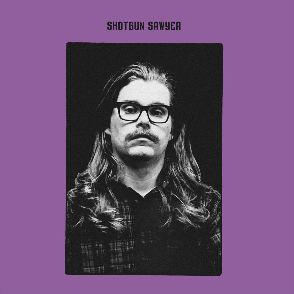 Shotgun Sawyer - Shotgun Sawyer [LP] Vinyl Record
