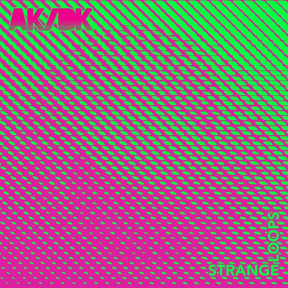 AK/DK - Strange Loops [LP] Vinyl Record