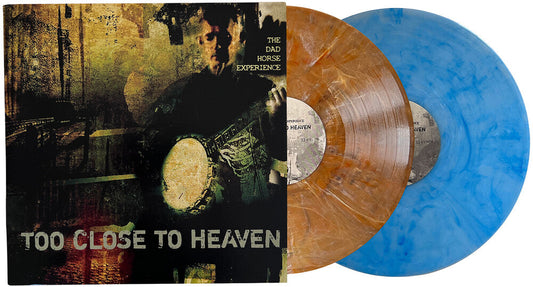 Dad Horse Experience - Too Close To Heaven (Blue) (Brwn) [Colored Vinyl] (Gol) Vinyl Record