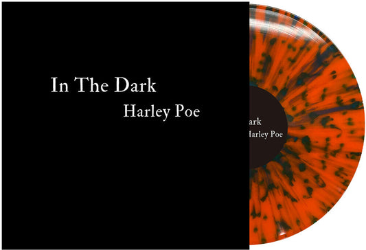 Harley Poe - In The Dark: Or B-Movie Trash (Blk) [Colored Vinyl] (Org) Vinyl Record