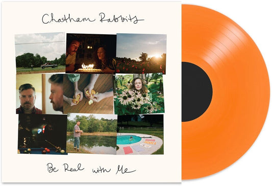Chatham Rabbits - Be Real With Me [Transparent Orange LP] Vinyl Record