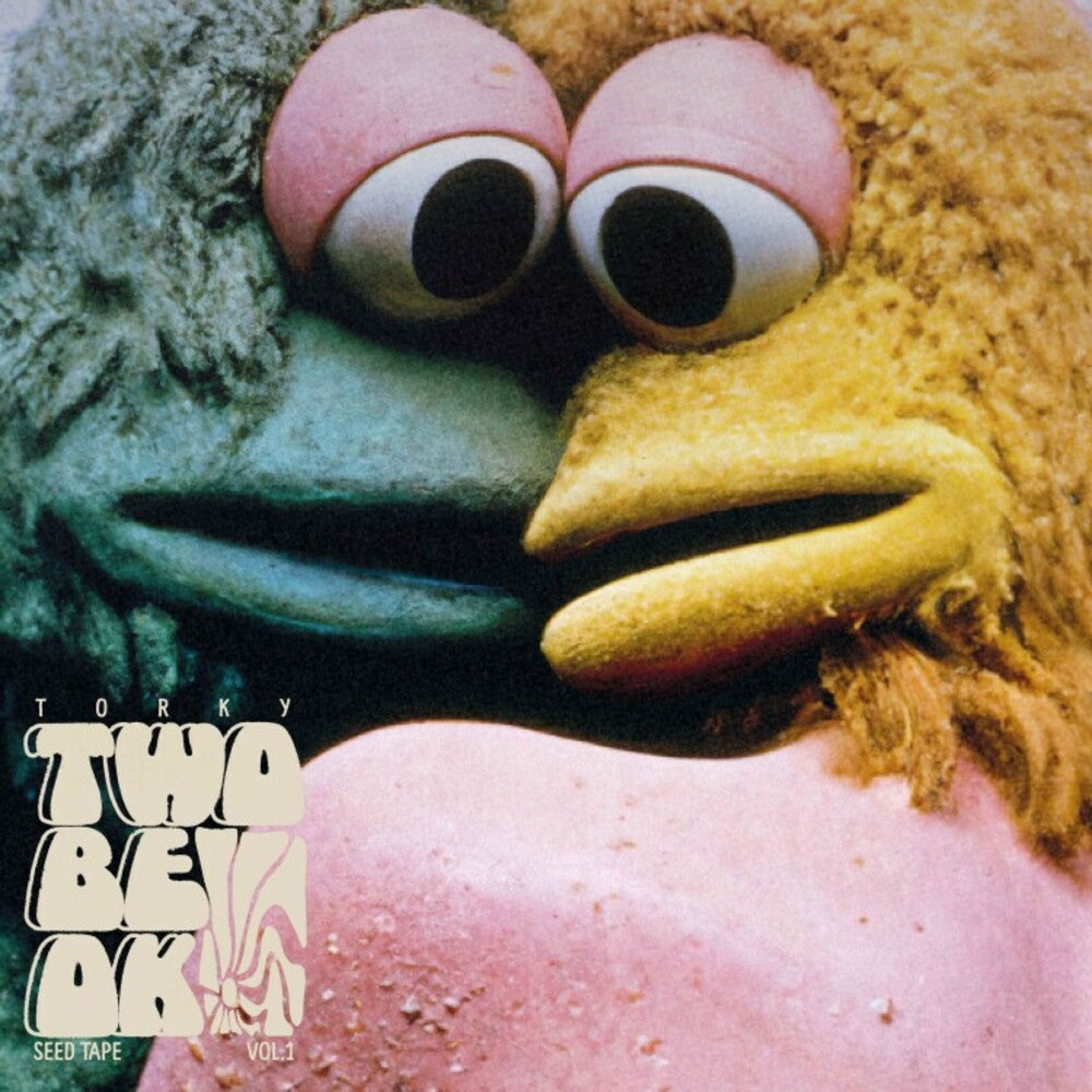 Torky Tork - Two Be Ok (The Seed Tapes V.1) [LP] Vinyl Record