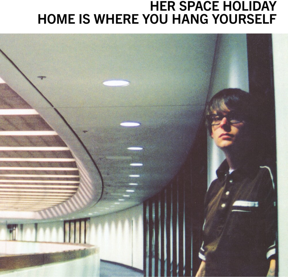 Her Space Holiday - Home Is Where You Hang Yourself [LP] Vinyl Record