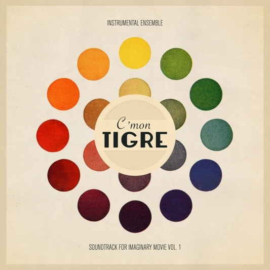 C'Mon Tigre - Instrumental Ensemble: Soundtrack For Imaginary 1 [LP] Vinyl Record