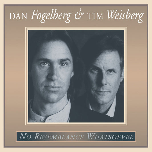 Dan Fogelberg  / Weisberg,Tim - No Resemblance Whatsoever [LP] Vinyl Record