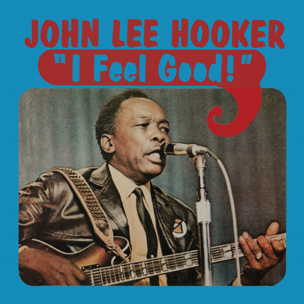 John Hooker  Lee - I Feel Good (Blue) [Clear Vinyl] [Limited Edition] Vinyl Record