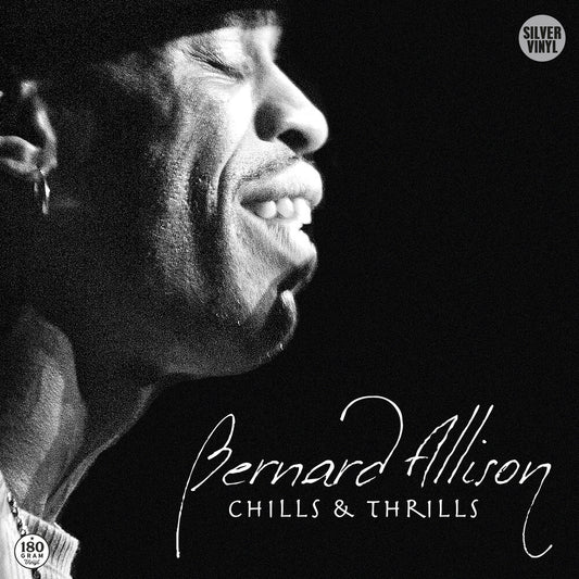 Bernard Allison - Chills & Thrills [Colored Vinyl] (Slv) Vinyl Record