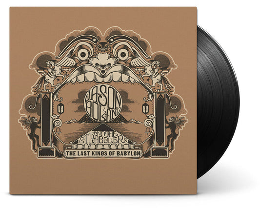 Jason Boland and The Stragglers - The Last Kings of Babylon [LP] Vinyl Record