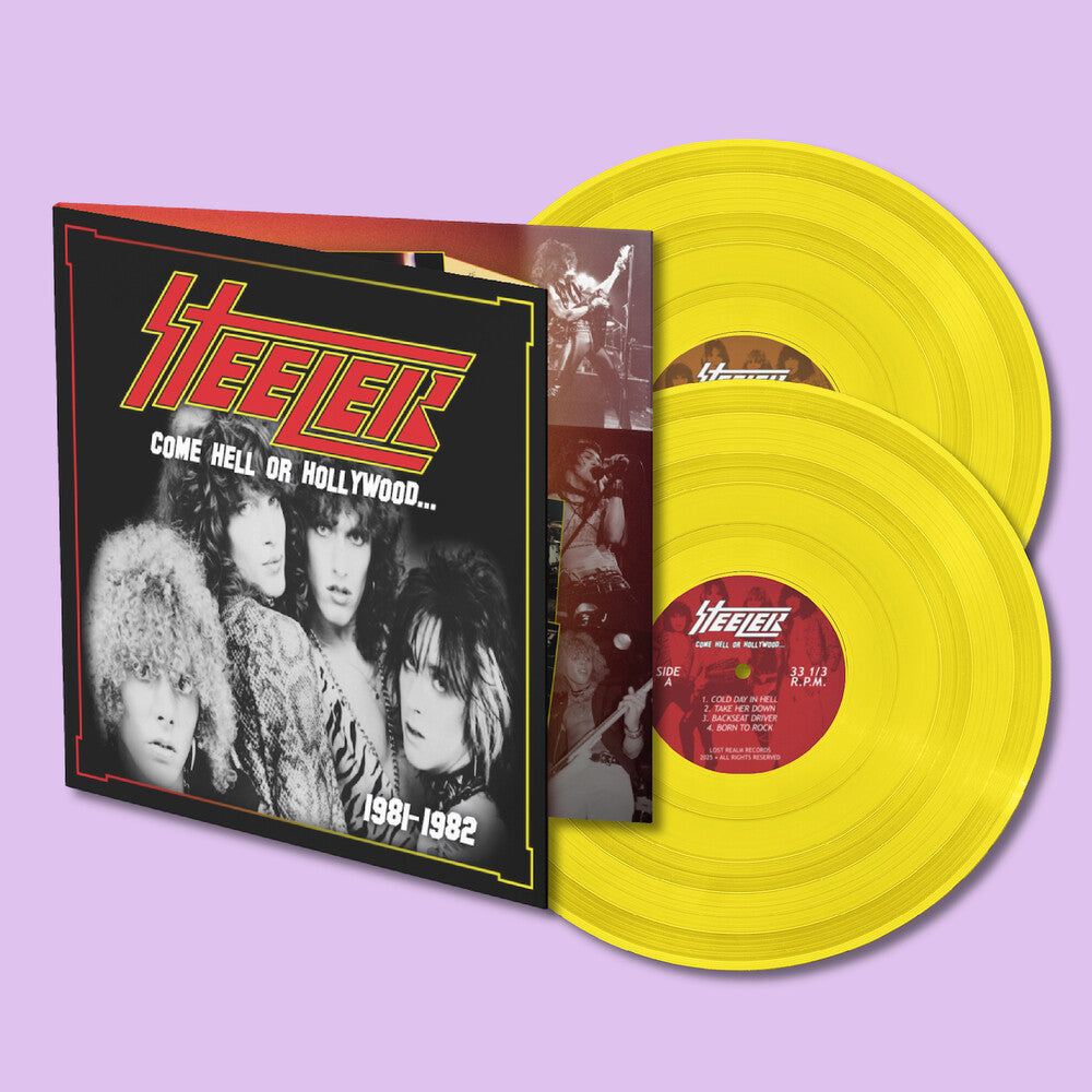 Steeler - Come Hell or Hollywood 1981-1982 - Yellow [LP] Vinyl Record