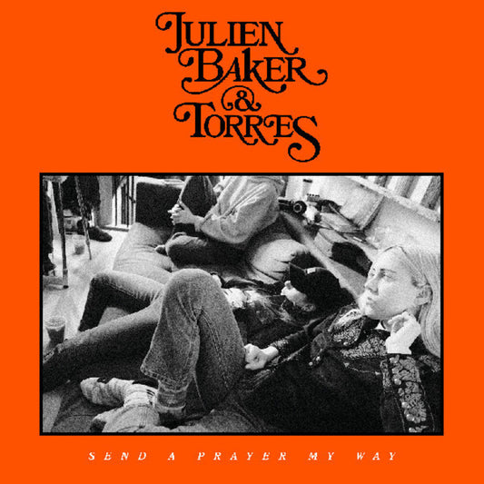 Julien Baker  & Torres - Send A Prayer My Way [LP] Vinyl Record