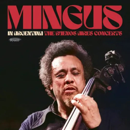 Charles Mingus - In Argentina: The Buenos Aires Concerts [180 Gram] Vinyl Record
