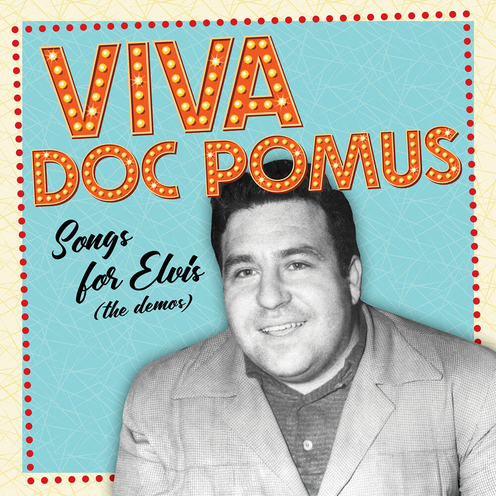 Doc Pomus - Viva Doc Pomus: Songs For Elvis (The Demos)  [LP] Vinyl Record