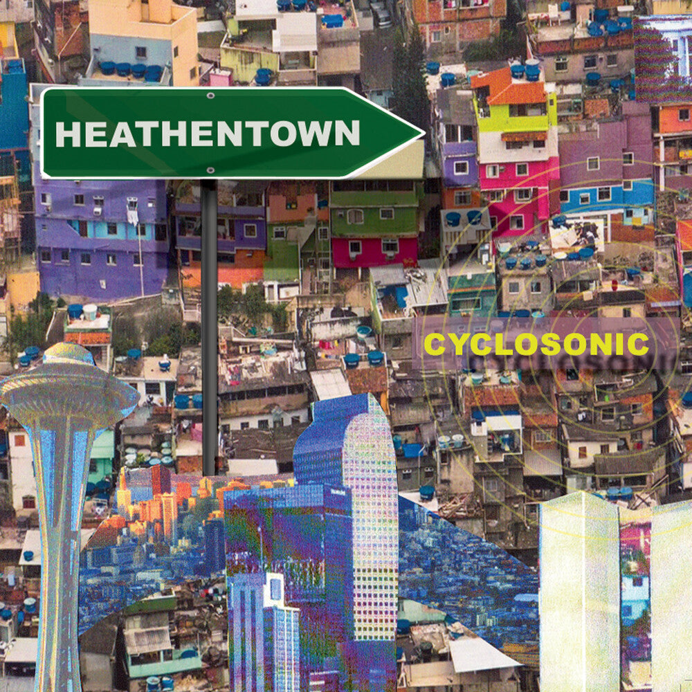 Cyclo Sonic - Heathentown [LP] Vinyl Record